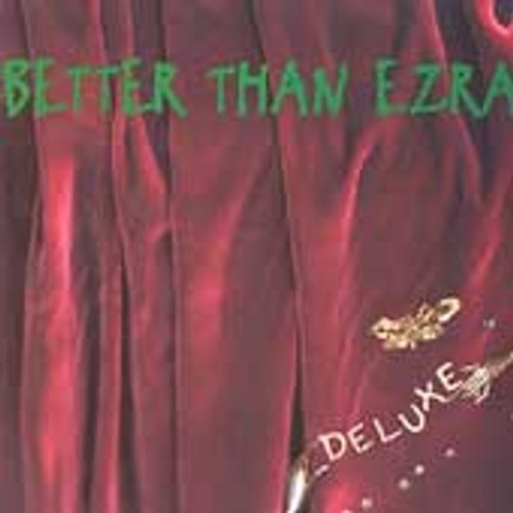 Deluxe by Better Than Ezra (CD, Feb-1995, Elektra (Label))